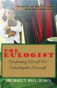 The Eulogist - Comforting Words For Catastrophic Wounds